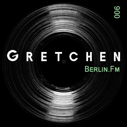 Gretchen Berlin FM 006