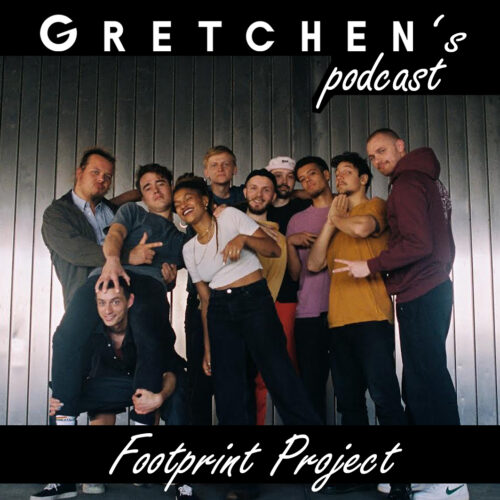 Gretchen’s Podcast w/ Footprint Project