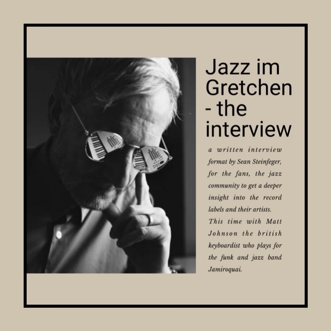 Jazz im Gretchen. The Interview #8