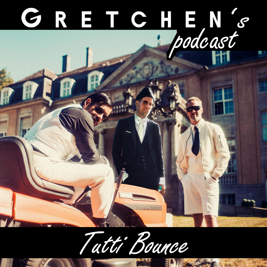 Gretchen’s Podcast w/ TUTTI BOUNCE